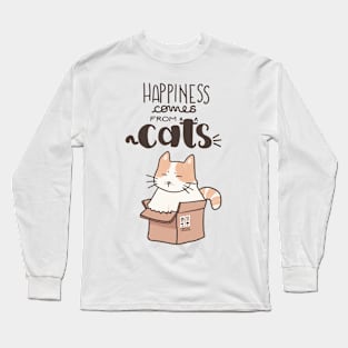 Happiness comes from cats Long Sleeve T-Shirt